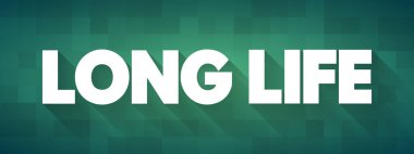 Uzun Yaşam metni alıntısı, kavram arkaplanı