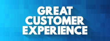 Büyük Müşteri Tecrübesi metin alıntısı, kavram özgeçmişi