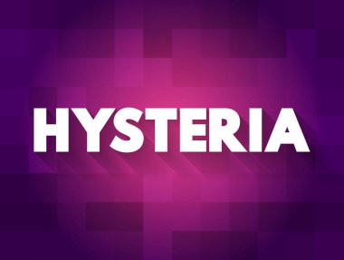 Histeri metni alıntısı, kavram arkaplanı