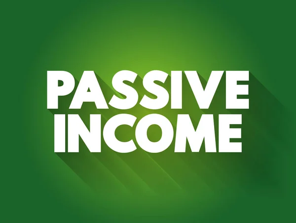 Passieve Inkomen Tekst Citaat Business Concept Achtergrond — Stockvector
