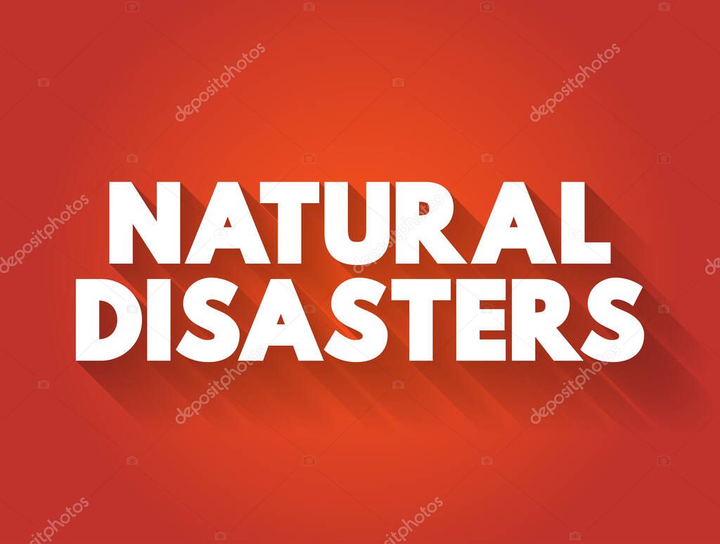 Natural disasters text quote, concept background