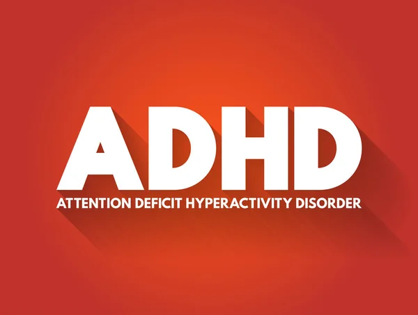 Adhd Deficit Hyperactivity Disorder Akronim Konsep Medis Latar Belakang - Stok Vektor