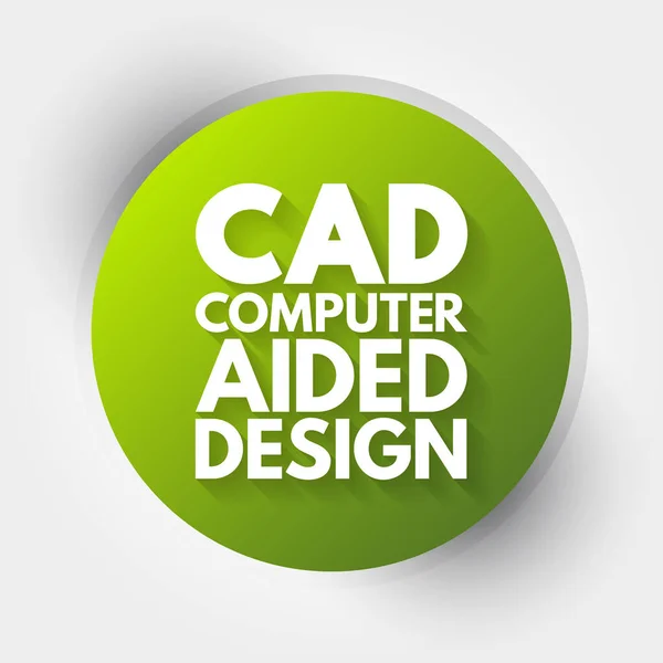 Cad Computer Aided Design Acrônimo Fundo Conceito Tecnologia —  Vetores de Stock