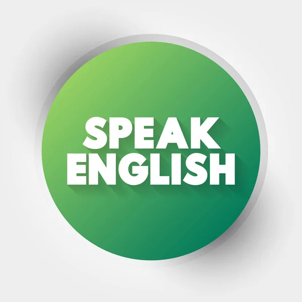 Speak English Text Εκπαίδευση Έννοια Υπόβαθρο — Διανυσματικό Αρχείο