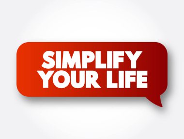 Yaşam metninizi, konsept arkaplanınızı basitleştirin