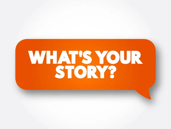What Your Story Question Text Message Bubble Concept Background — Stok Vektör