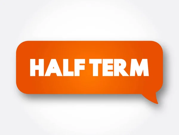 Half Term Text Message Bubble Concept Background — Wektor stockowy