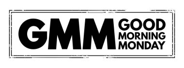 GMM - Günaydın Pazartesi kısaltması, kavram geçmişi