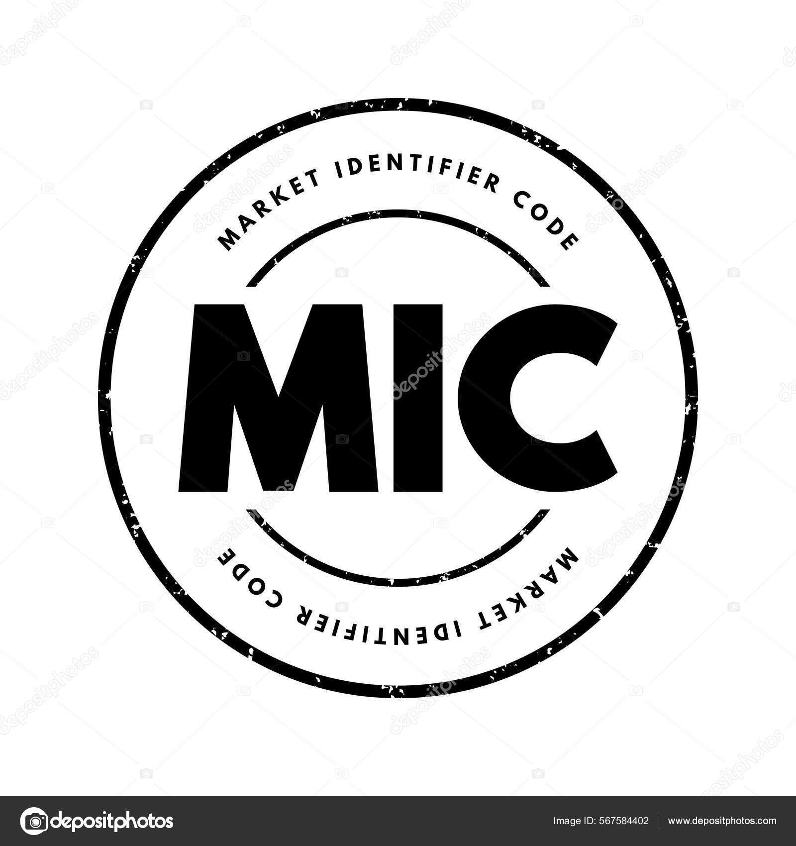 Mic market identifier code unique identification code used identify