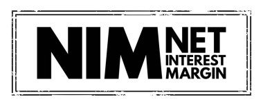 NIM Net Faiz Marjı - bir finans firmasının kredi ürünlerinden elde ettiği net faiz geliriyle karşılaştırma