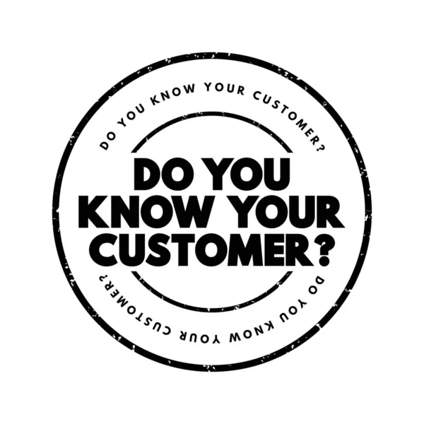 You Know Your Customer Text Stamp Business Concept Background — Vetor de Stock