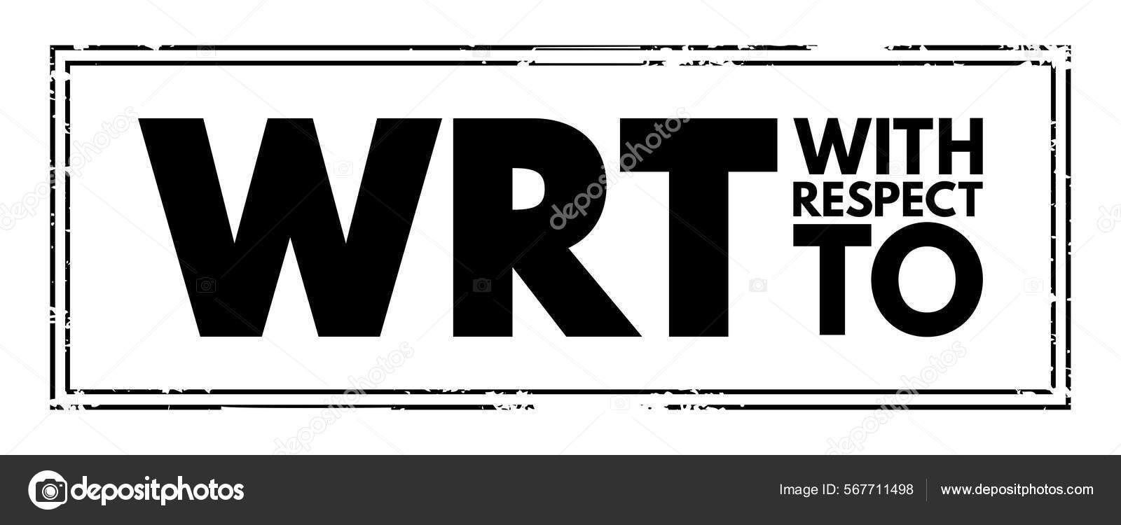 Wrt Respect Acronym Text Stamp Concept Background vector, gráfico vectorial © dizanna imagen
