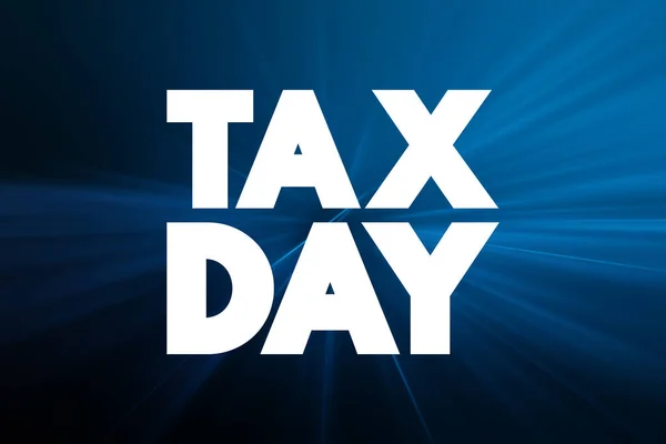 Tax Day text quote, concept background