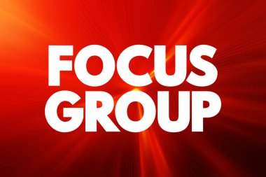 Focus Group - başka ortak deneyimleri, metin kavramı geçmişi olan az sayıda benzer katılımcının katıldığı röportaj