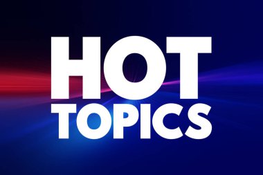 Hot Topics metin alıntısı, konsept arkaplan