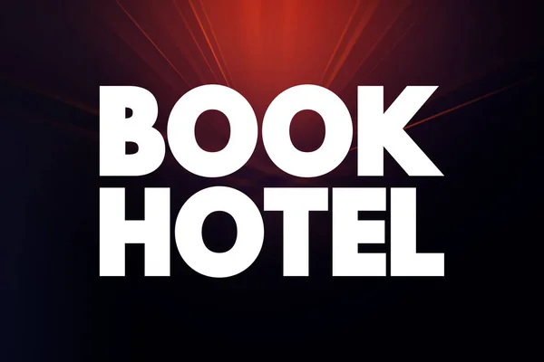 Buchung Hotel Textzitat Konzept Hintergrund — Stockfoto