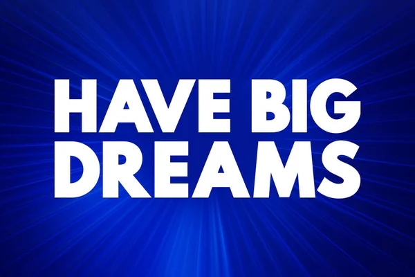 Van Big Dreams Szöveges Idézet Koncepció Háttér — Stock Fotó