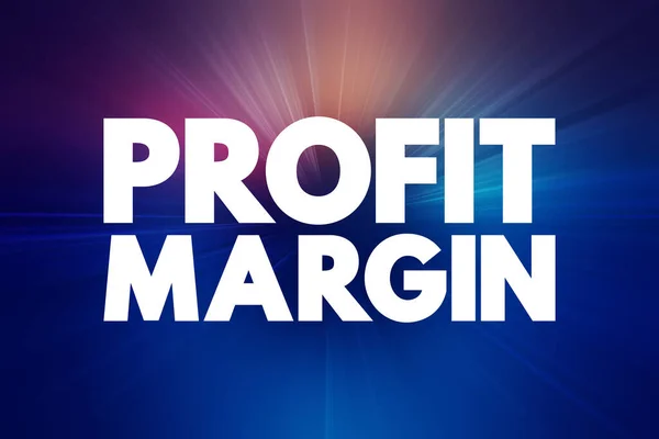 Profit Margin - measure of profitability, calculated by finding the net profit as a percentage of the revenue, text concept background