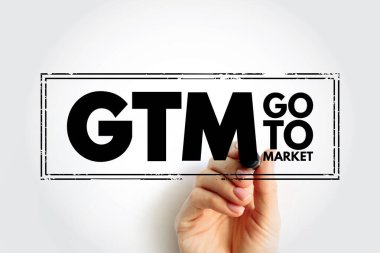 GTM Markete Git - bir organizasyonun planı, dış kaynaklarını kullanmak, müşterilere eşsiz değer önerilerini iletmek, kısaltma metin etiketi konsepti arka planı