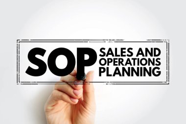 SOP Satış ve Operasyon Planlama - liderliği kilit tedarik zinciri sürücülerine odaklanmaya zorlayan aylık entegre iş yönetimi süreci, kısaltma metin kavramı
