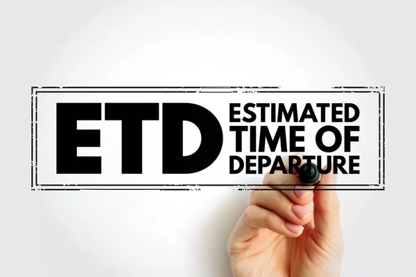 Etd Estimated Time Departure Projection Time Expected Transport System Depart — Stock Photo, Image