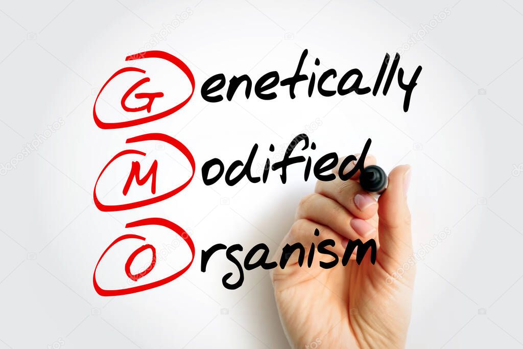 GMO - Genetically Modified Organism is any organism whose genetic material has been altered using genetic engineering techniques, acronym concept background