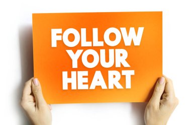 Kalbinizin mesajını takip edin, özgeçmiş kavramı