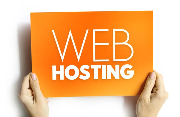 Web hosting - Internet hosting service that hosts websites for clients, text on card concept background