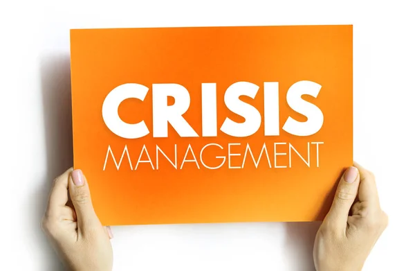 Crisis Management Process Which Organization Deals Disruptive Unexpected Event Threatens — Stock Photo, Image