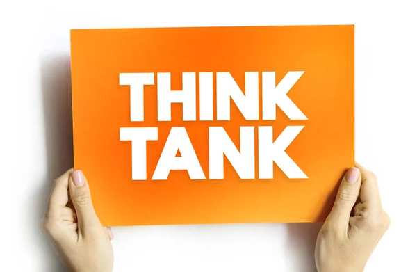 Think Tank Forschungsinstitut Das Forschung Und Interessenvertretung Themen Durchführt Text — Stockfoto