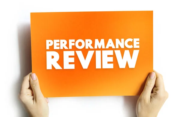 Performance Review - formal assessment in which a manager evaluates an employee\'s work performance, text concept on card