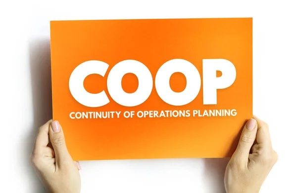 COOP - Continuity Of Operations Planning is a initiative to ensure that agencies are able to continue performance of essential functions under a broad range of circumstances, acronym text concept