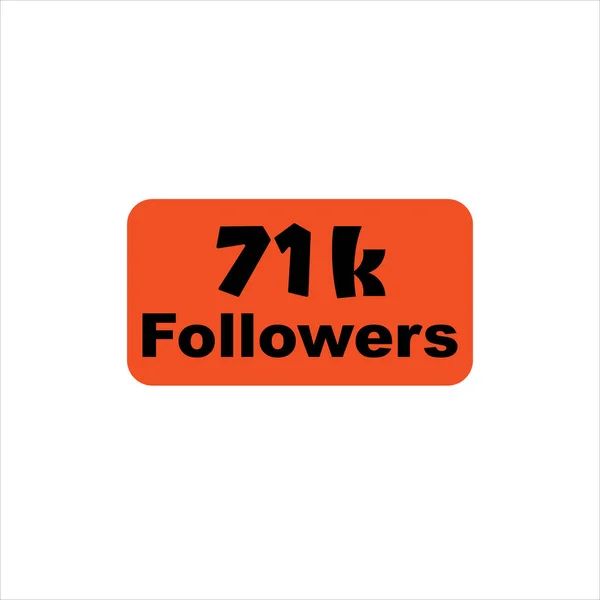 71 bin takipçi. Turuncu vektör, simge, pul, logo illüstrasyonu..