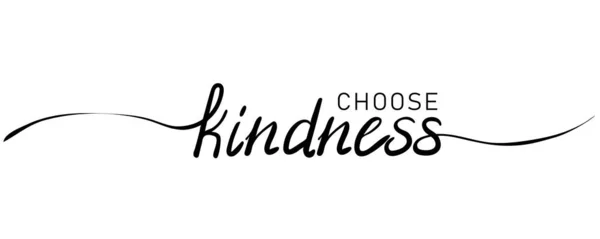 Choose Kindness Calligraphy Inscription Smooth Lines — Stok Vektör