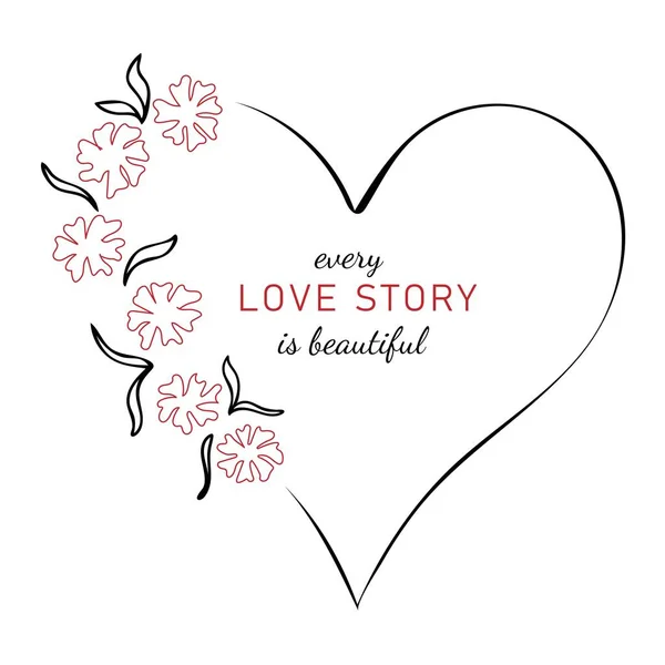 Every Love Story Beautiful Floral Heart Shape Frame Design — Vector de stock
