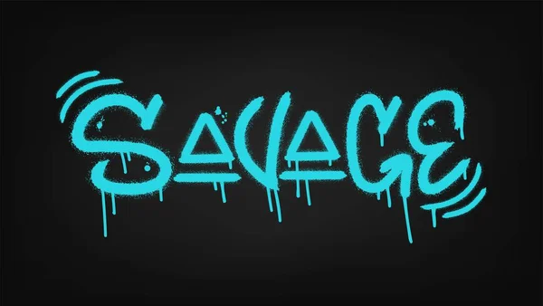 Savage Quote Urban Street Graffiti Style Splash Effects Drops Blue — Image vectorielle
