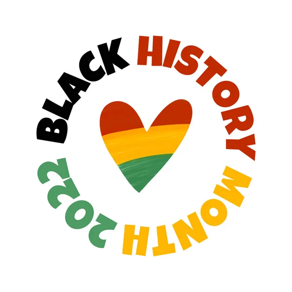 Black History Month 2022 アフリカ系アメリカ人の遺産の祭典 テキストとベクトルイラストのロゴ 手描きの芸術的なグランジテクスチャハート グリーティングカードバナー — ストックベクタ