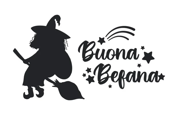 Buona Befana -イタリア語翻訳- Happy Befana -星や彗星のシンボルで飾られたレタリング。かわいい魔女ベファナシルエット、イタリアの伝統クリスマスエピファニーキャラクター — ストックベクタ