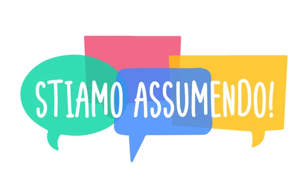 Stiamo assumendo -意大利语翻译-我们正在招聘.招聘海报矢量设计与明亮的语言泡沫。空缺模板。职位空缺、求职 — 图库矢量图片