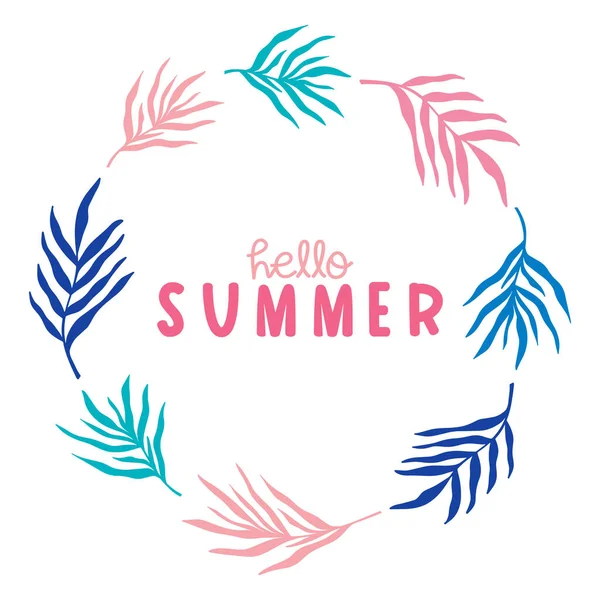 Hello Summer - welcome greeting card. Wreath round frame with colorful bright palm leaves foliage silhouette. Seasonal laurel design. Hand drawn abstract vector palm floral background border isolated. — Stock Vector