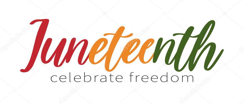 Juneteenth, celebrate freedom text lettering logo. Typography logo design for greeting card, poster, banner. Vector illustration isolated on white background