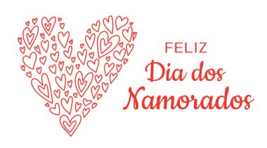 Feliz Dia dos Namorados - Portekiz Sevgililer Günü. Yazılı bayrak, el çizimi kalp şeklinde karalamalar. Brezilya 'da tatil için şirin basit romantik tebrik kartı, poster, pankart tasarımı.