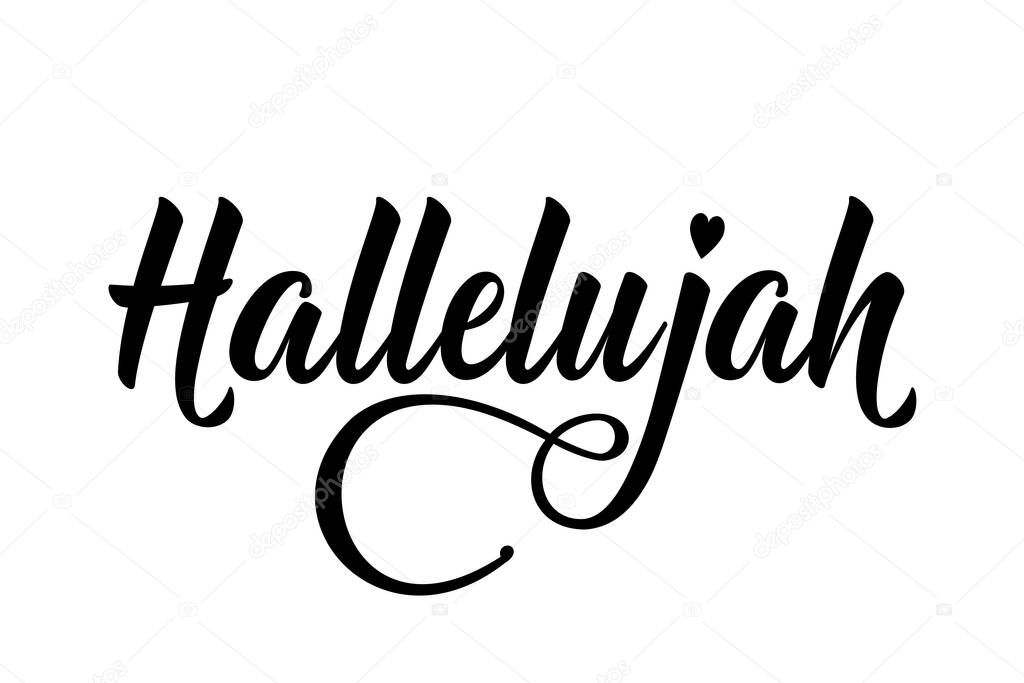 Hallelujah - black ink modern calligraphy lettering. Christian Bible religious phrase quote with heart. Vector illustration isolated on white background.