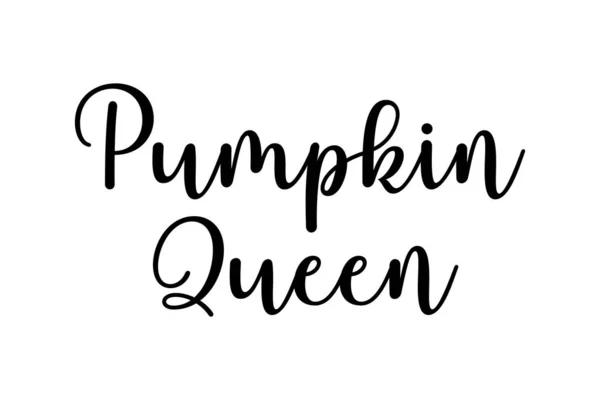 Pumpkin Queen Cute Fall Black Ink Calligraphy Lettering Vector Illustration - Stok Vektor