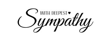 En derin üzüntülerimle. Beyaz arka planda izole edilmiş siyah mürekkep harfleri. Cenaze el yazısı, anma, teselli kartı klipsi sanatı..