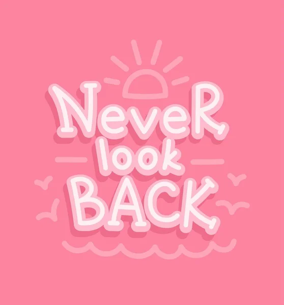 Vector Illustration Quote Never Look Back Handwritten Motivation Concept Never —  Vetores de Stock