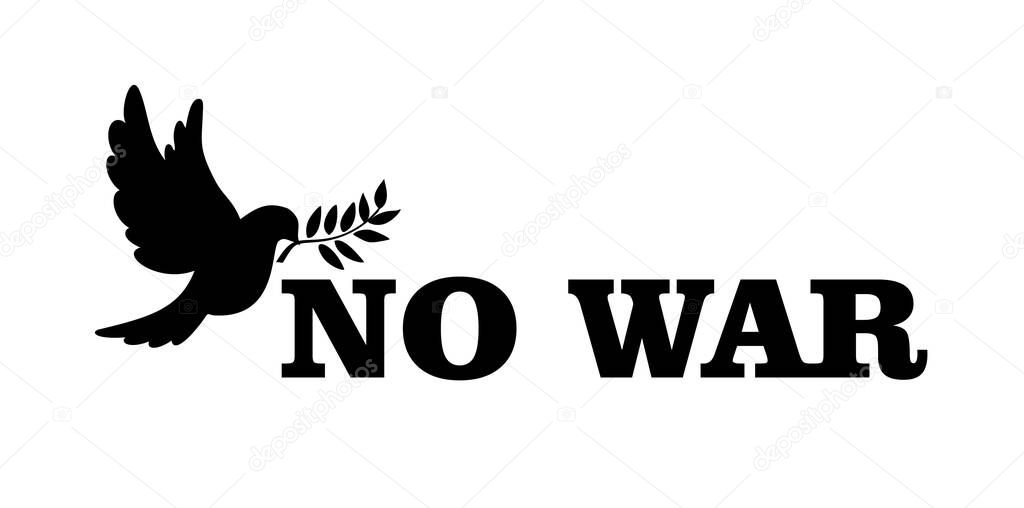 NO WAR poster with dove of peace.