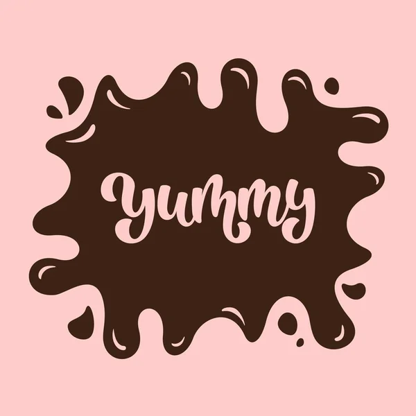 Ilustração Yummy Vector Lettering Fundo Chocolate Líquido Modelo Para Uniforme — Vetor de Stock