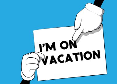 Çizgi El 'in elinde beyaz kağıtta tatilde olduğum pankart var. Reklam panosu gösteren adam.