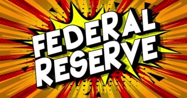 Federal Rezerv. Hareket posteri. Soyut karikatür arka planında 4k animasyon çizgi roman kelimesi metin rengi değiştiriyor. Retro pop sanat tarzı.